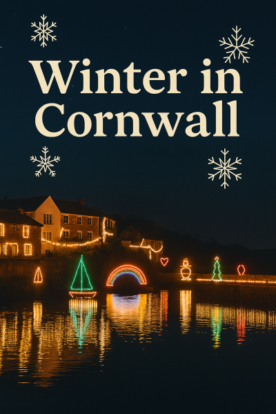 Winter in Cornwall – What’s On and Things to Do